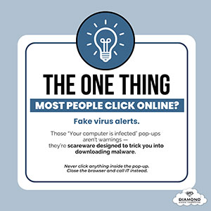 Cybersecurity Tip: If This Type of Alert Pops Up, DON’T Click on It!