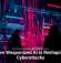 How Weaponized AI Is Reshaping Cyberattacks