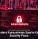 Gold Salem Ransomware Sparks Growing Security Fears