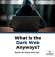 Cybersecurity Tip: What Is the &ldquo;Dark Web&rdquo; Anyway?