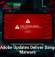 Fake Adobe Updates Deliver Dangerous Malware